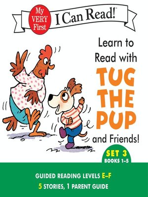 cover image of Learn to Read with Tug the Pup and Friends! Set 3: Books 1-5